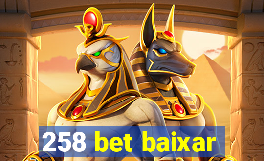 258 bet baixar